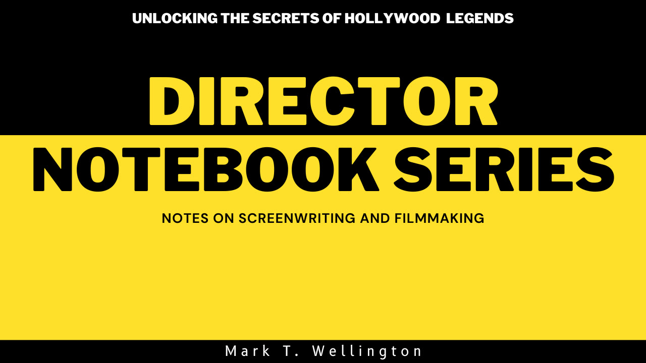 The Director Notebooks